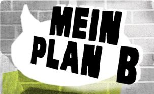 Mein Plan B
